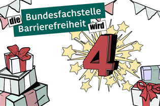 Gezeichnete Zahl 4, dazu Geschenke und Sterne - Grafik: Bundesfachstelle Barrierefreiheit / Marc-Daniel Klein