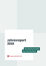 Titelbild des Jahresreports 2018 der Bundesfachstelle Barrierefreiheit
